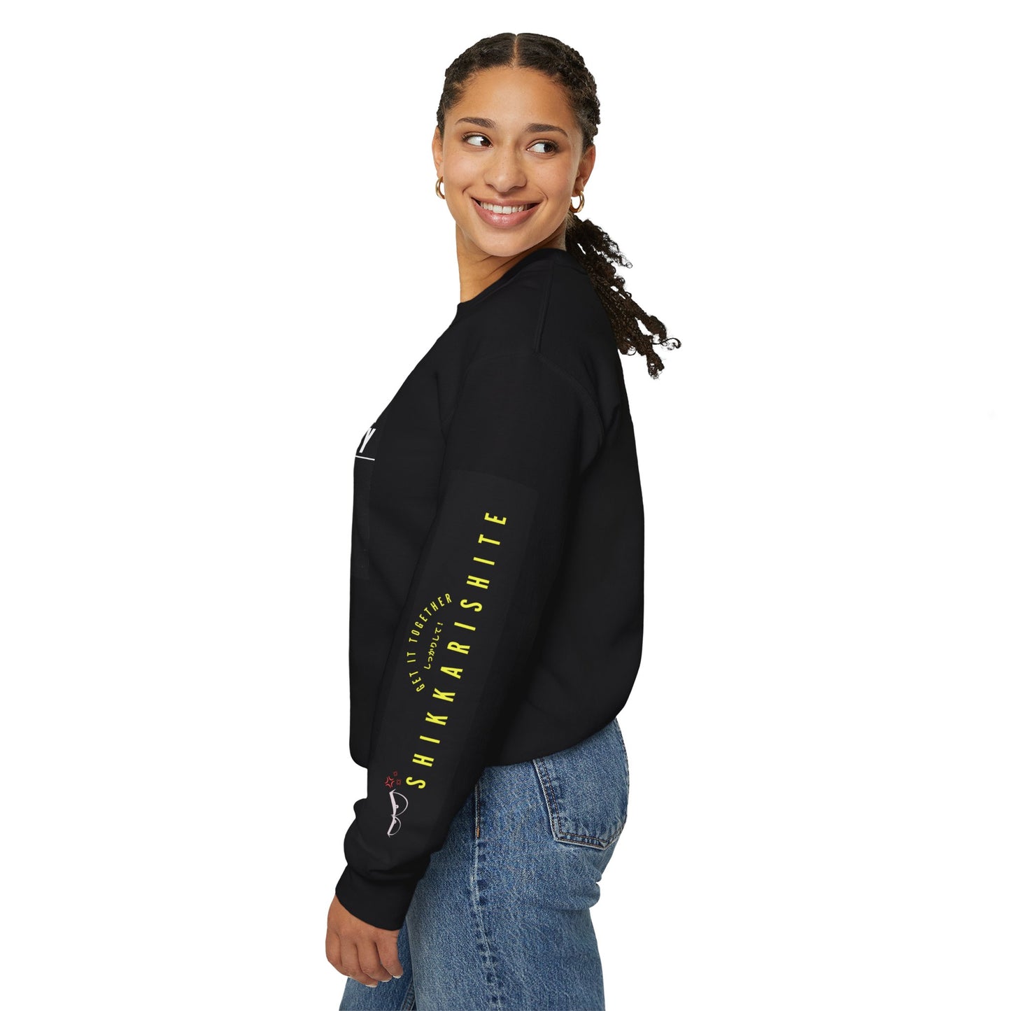 "GET IT TOGETHER しっかりして" Sweatshirt
