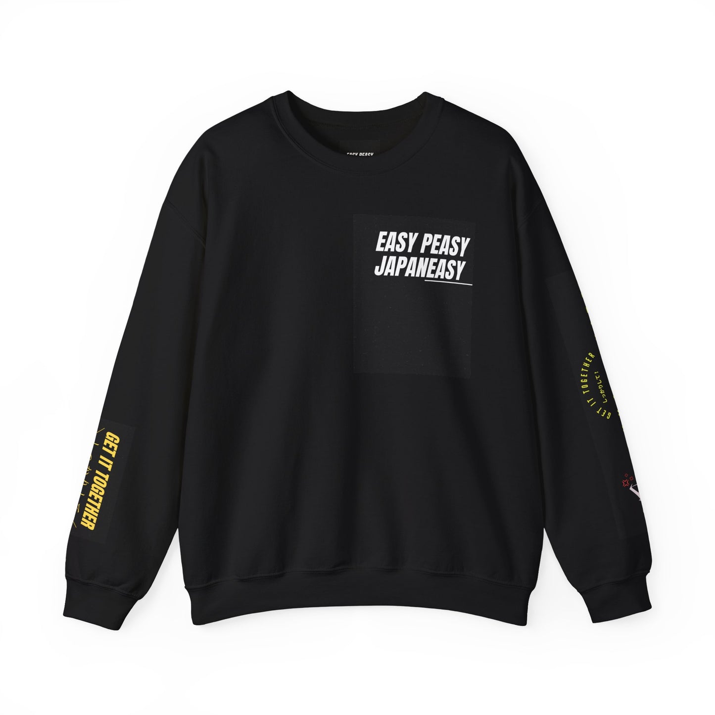 "GET IT TOGETHER しっかりして" Sweatshirt